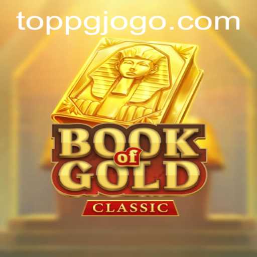 Exploring the Book of Gold Classic Game and the Role of Toppg PH Login