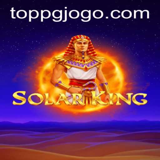 Exploring the Adventure of SolarKing and Accessing the Toppg PH Login